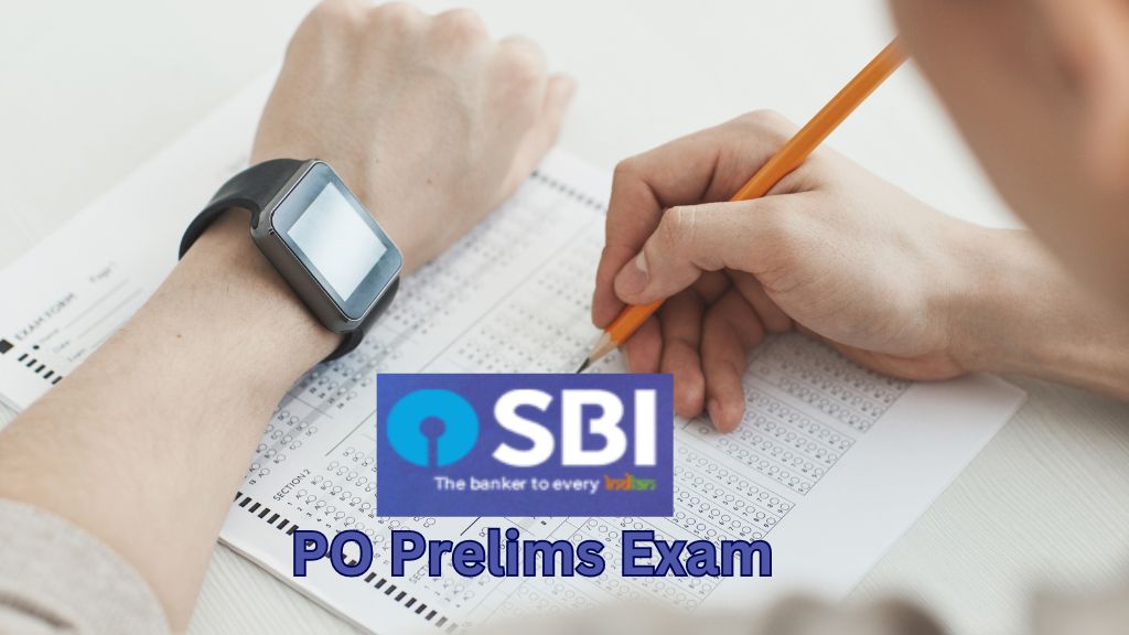 SBI PO Prelims Exam