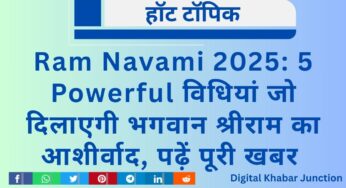 Ram Navami 2025: 5 Powerful विधियां जो दिलाएगी भगवान श्रीराम का आशीर्वाद